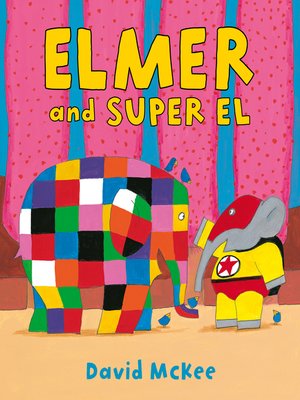 cover image of Elmer and Super El